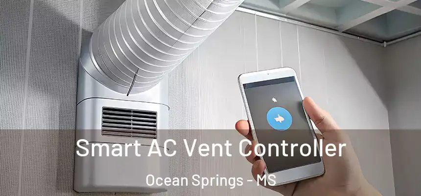  Smart AC Vent Controller Ocean Springs - MS